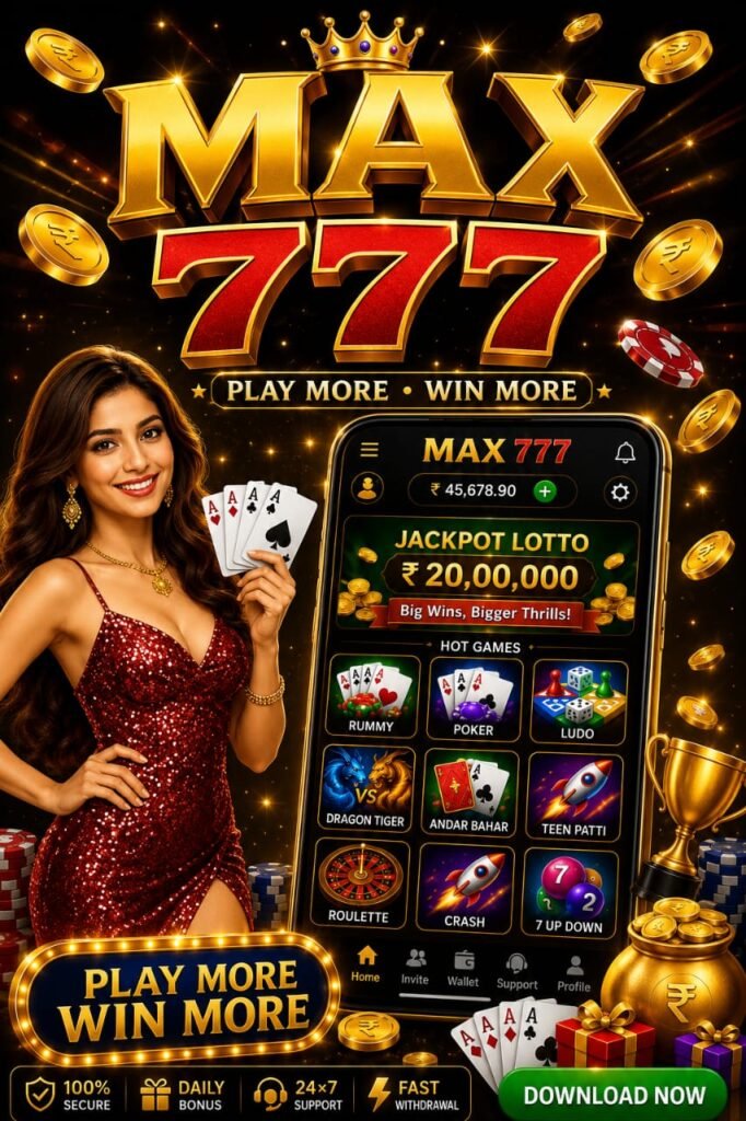 Max 777 App Download 2026 –Wolcom to Sign-up Bonus ₹100 - diwastore.com Max 777 App Download 2026 –Wolcom to Sign-up Bonus ₹100