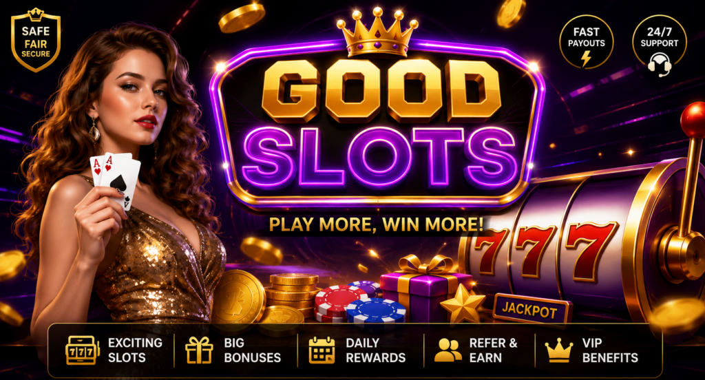 Good Slots App Download Guide (2026): Features, Registration, Login & Complete Beginner's - diwastore.com