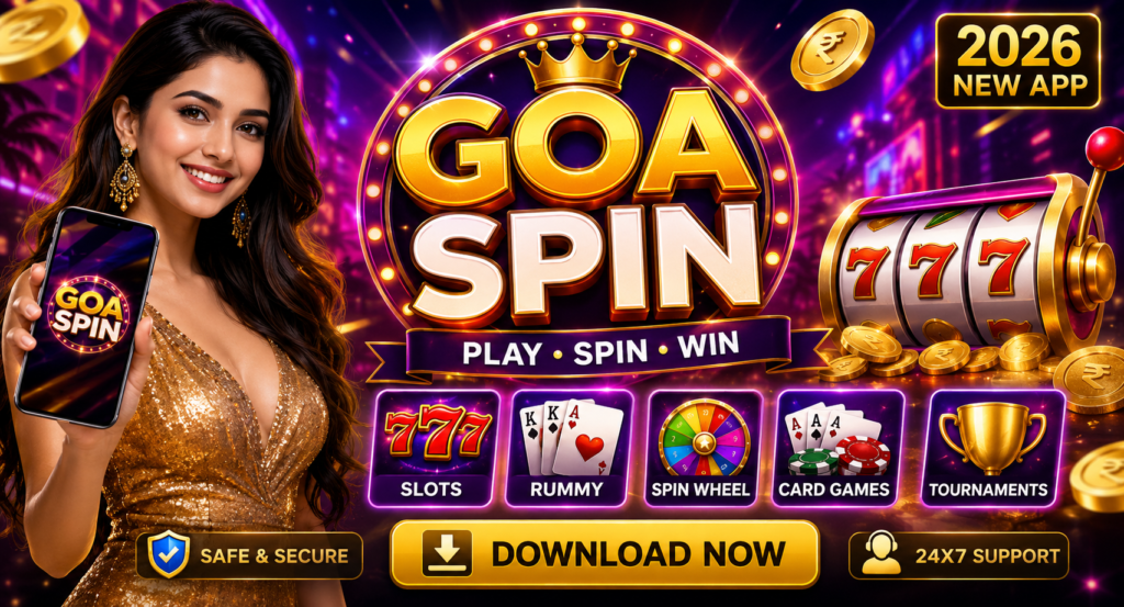 GOA SPIN ऐप 2026 – फीचर्स, डाउनलोड, अकाउंट और जिम्मेदार गेमिंग - diwastore.com GOA SPIN ऐप 2026 – फीचर्स, डाउनलोड, अकाउंट और जिम्मेदार गेमिंग - diwastore.com