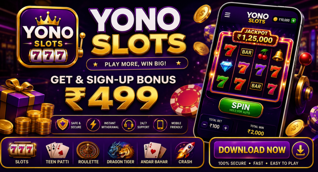 Yono Slots Game Download (Yono Apk) | Get & Sign-up Bonus ₹499